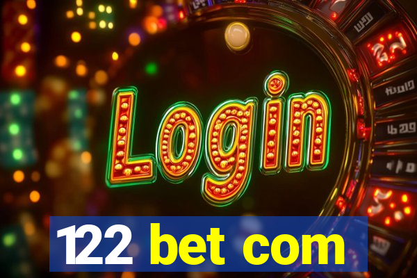 122 bet com